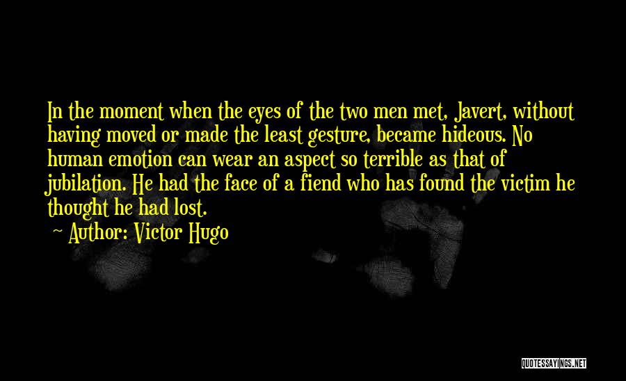 Javert Quotes By Victor Hugo