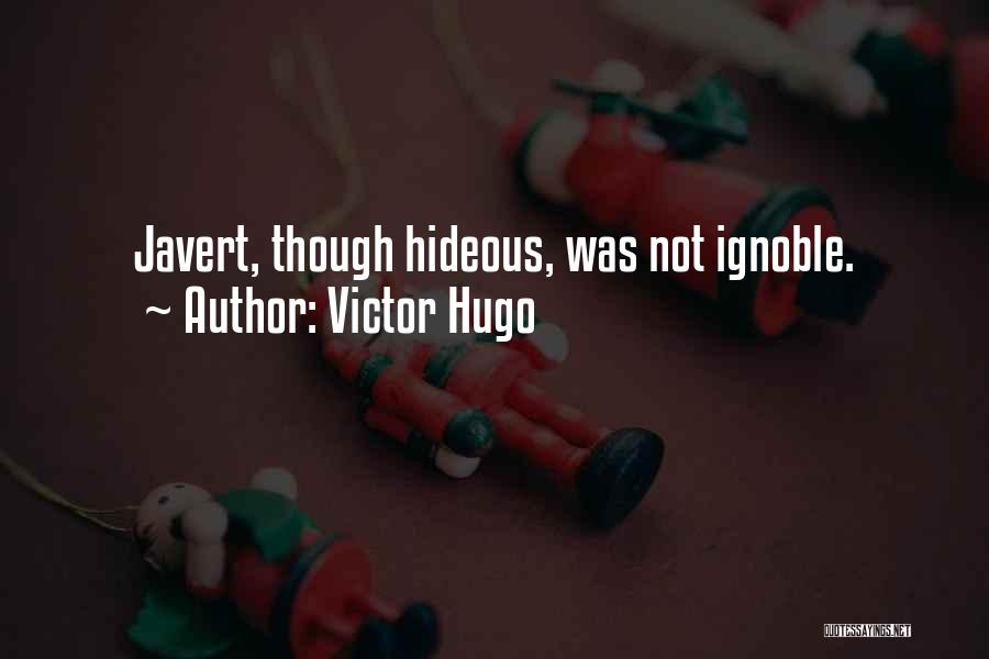 Javert Quotes By Victor Hugo