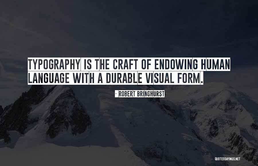 Javi Baez Quotes By Robert Bringhurst Javi Baez Quotes By Robert Bringhurst