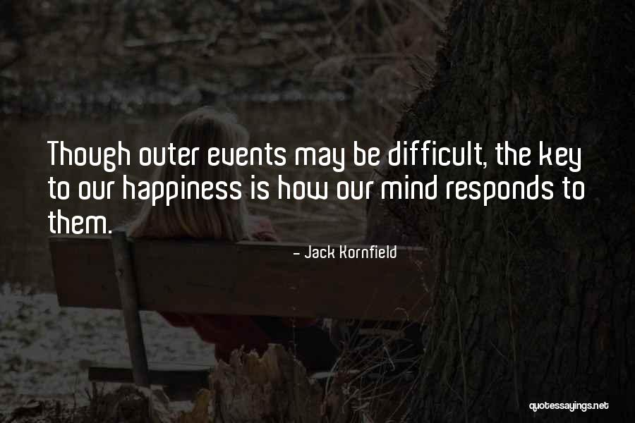 Javichi Quotes By Jack Kornfield Javichi Quotes By Jack Kornfield