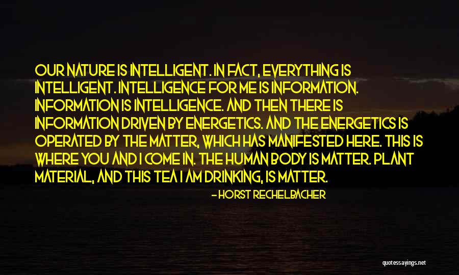 Javichuparadise Quotes By Horst Rechelbacher Javichuparadise Quotes By Horst Rechelbacher