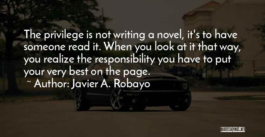 Javier A. Robayo Quotes 659202