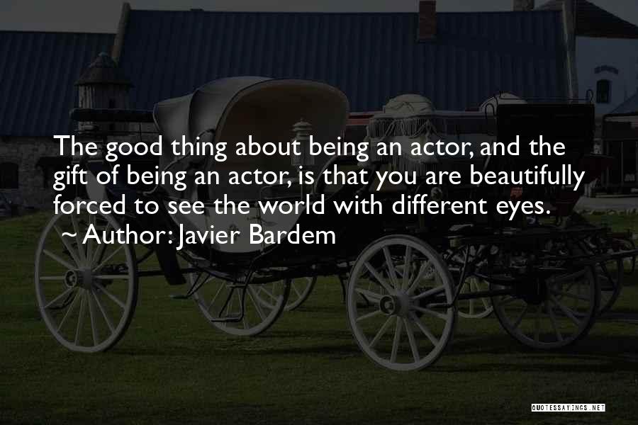 Javier Bardem Quotes 1710741