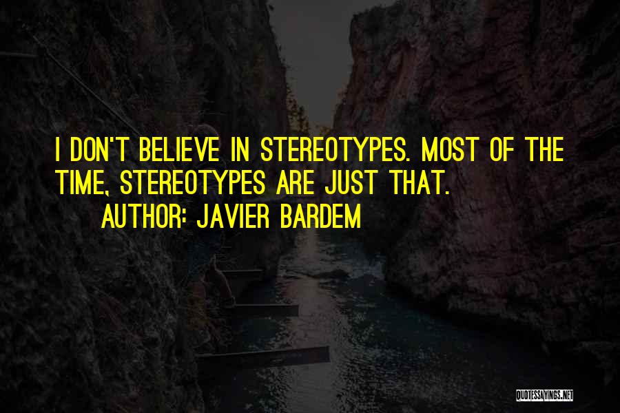 Javier Bardem Quotes 1869386