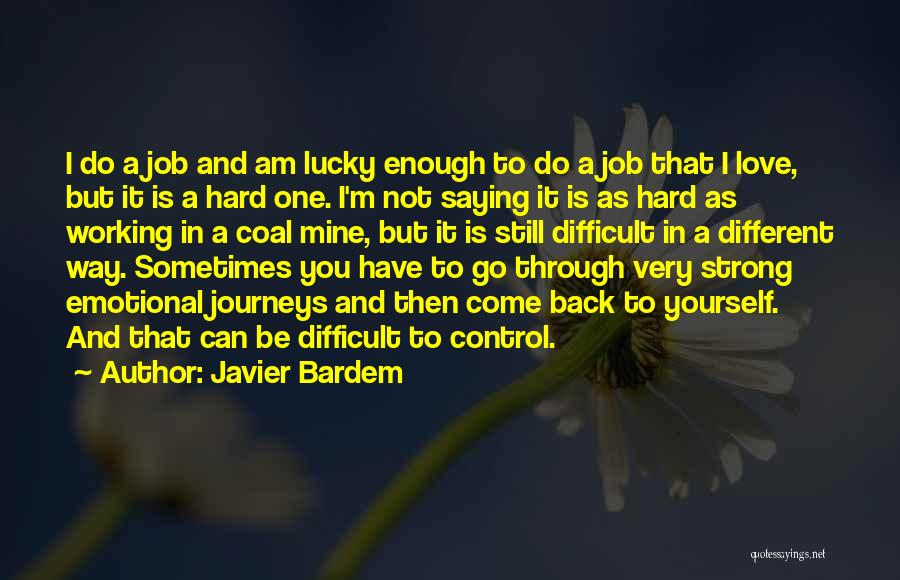 Javier Bardem Quotes 363024