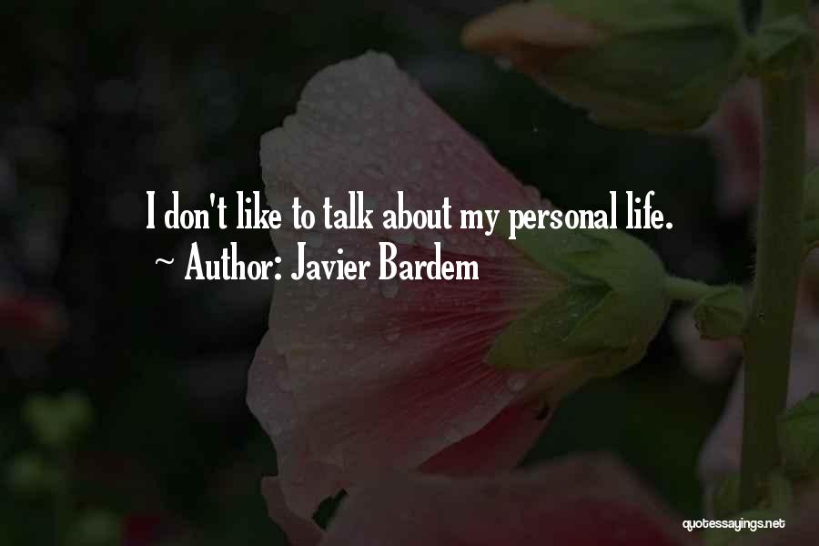 Javier Bardem Quotes 668173