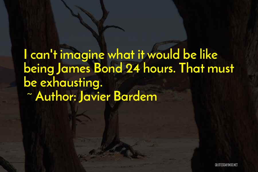Javier Bardem Quotes 779156