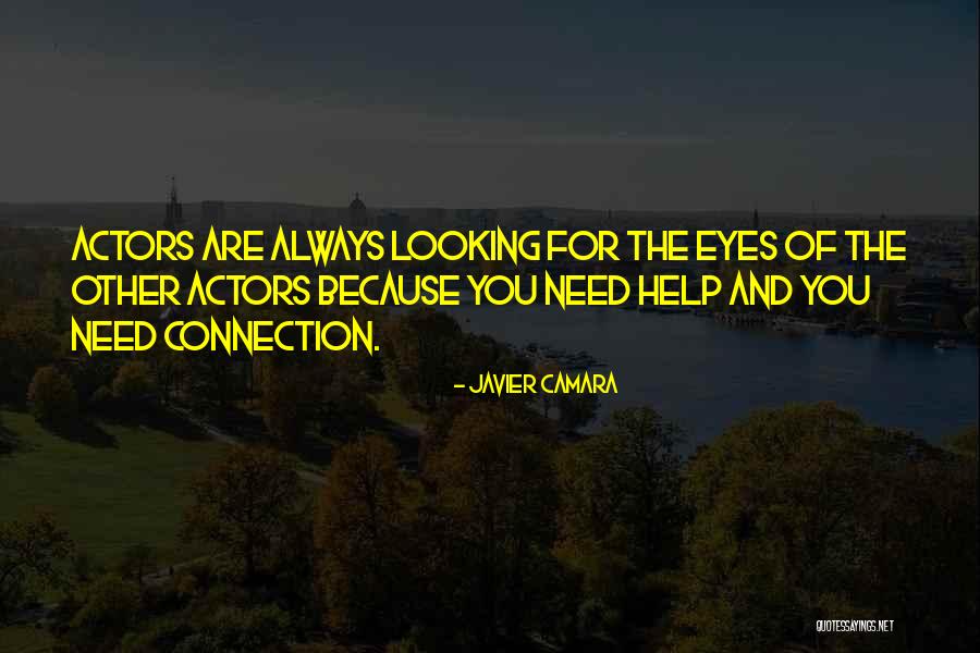 Javier Camara Quotes 474319 Javier Camara Quotes 474319