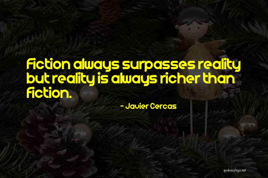 Javier Cercas Quotes 1207582