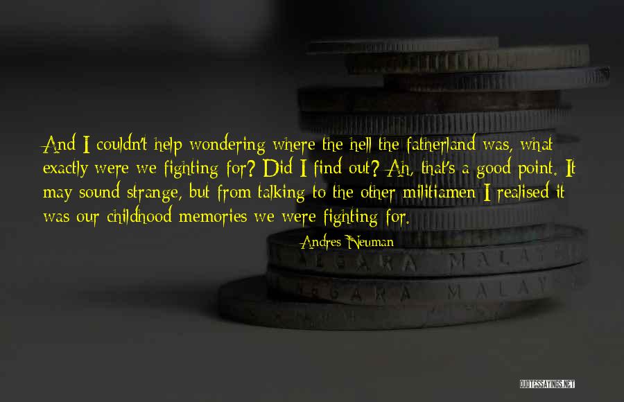 Javier De La Cruz Quotes By Andres Neuman Javier De La Cruz Quotes By Andres Neuman