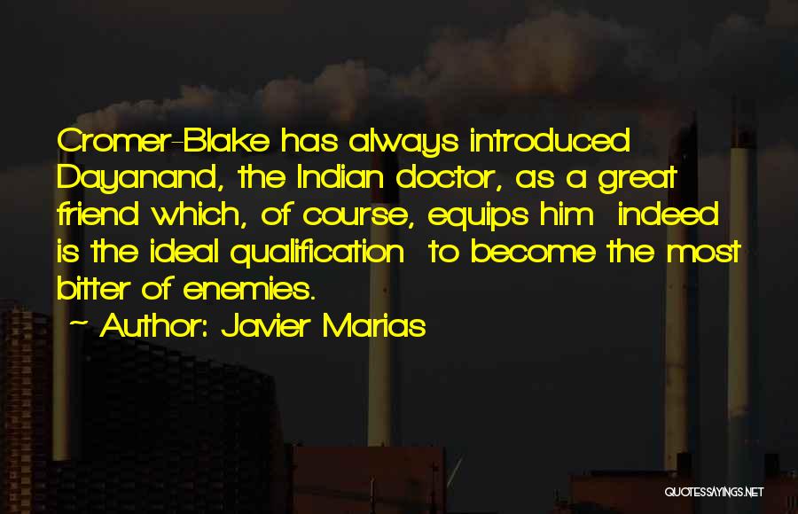 Javier Marias Quotes 1614822