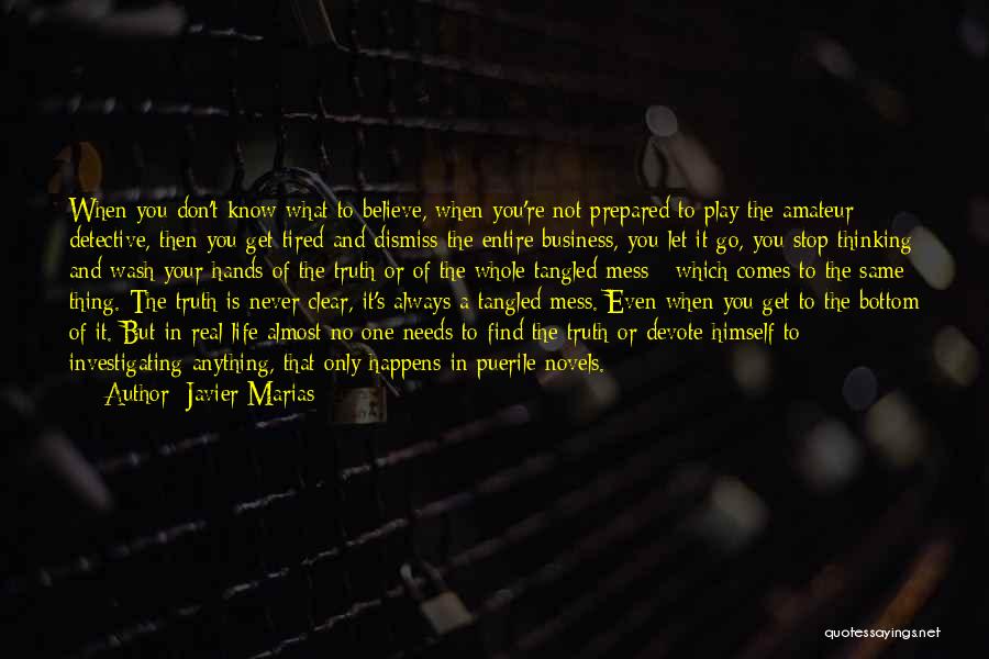 Javier Marias Quotes 1713344