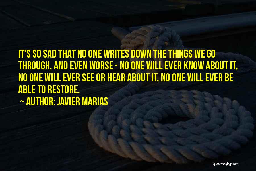Javier Marias Quotes 185022