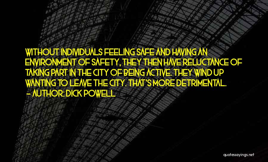 Javier Perez Cuellar Quotes By Dick Powell