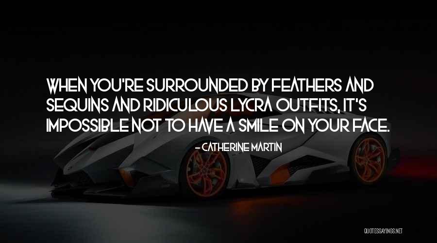 Javiera Estrada Quotes By Catherine Martin Javiera Estrada Quotes By Catherine Martin