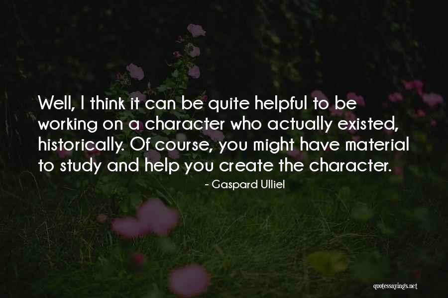 Javins Family Quotes By Gaspard Ulliel Javins Family Quotes By Gaspard Ulliel