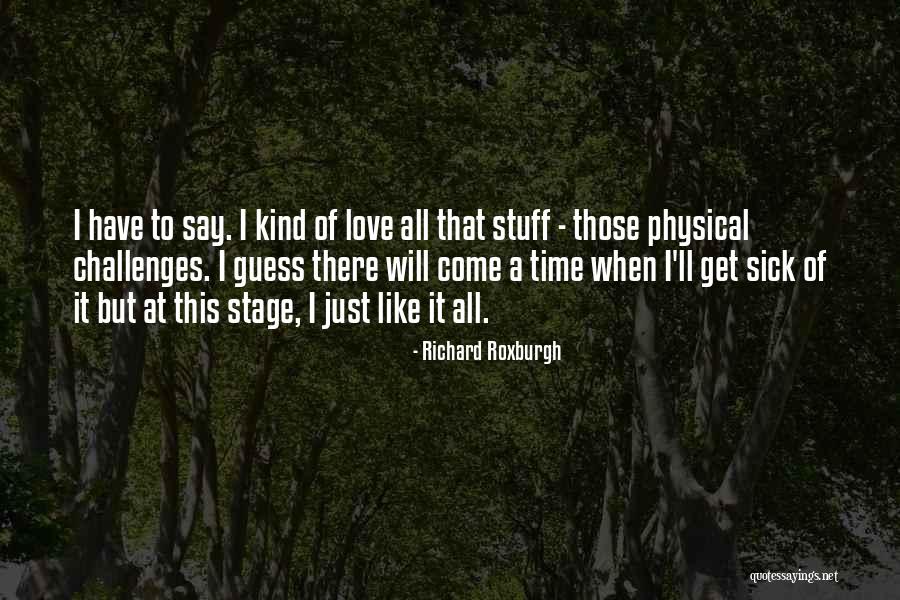 Javins Family Quotes By Richard Roxburgh Javins Family Quotes By Richard Roxburgh