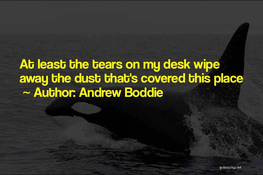 Javinshki Quotes By Andrew Boddie