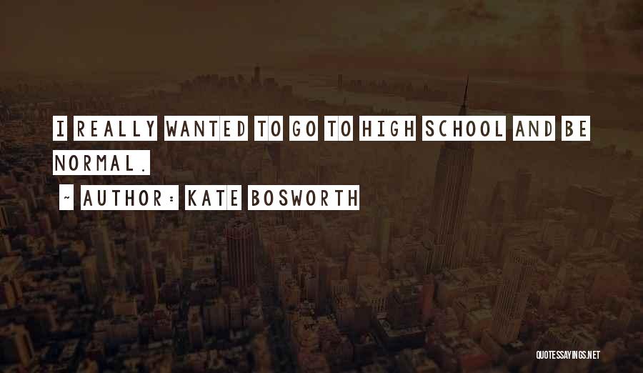 Javinshki Quotes By Kate Bosworth