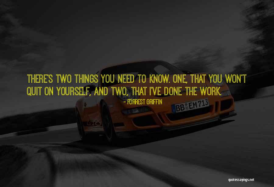 Javus Branch Quotes By Forrest Griffin Javus Branch Quotes By Forrest Griffin