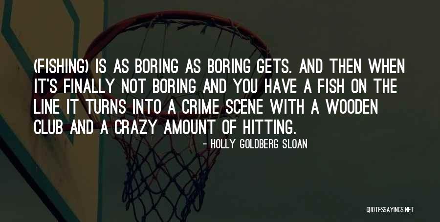 Jaw To Punch Quotes By Holly Goldberg Sloan Jaw To Punch Quotes By Holly Goldberg Sloan