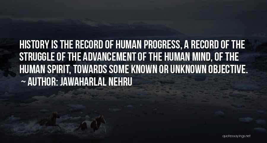 Jawaharlal Nehru Best Quotes By Jawaharlal Nehru