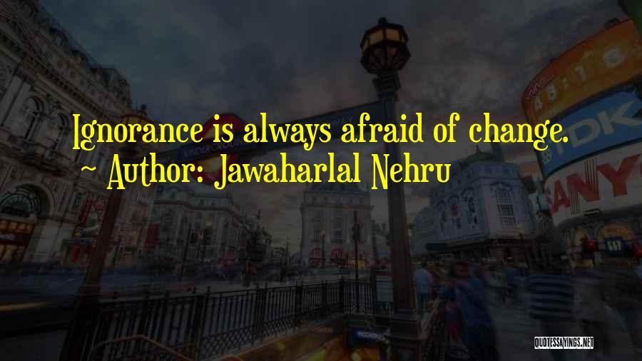 Jawaharlal Nehru Quotes 214700