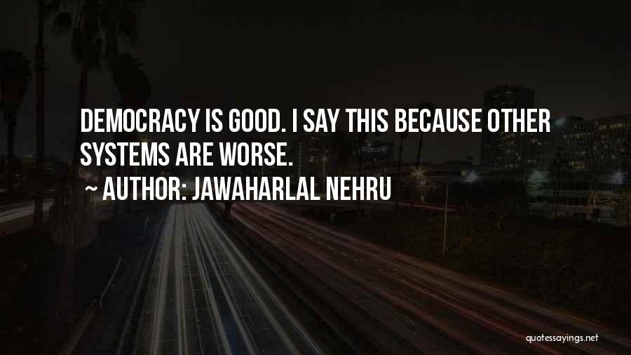 Jawaharlal Nehru Quotes 416653