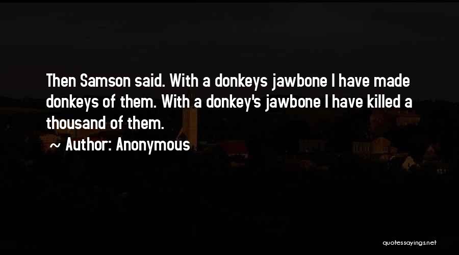 Jawbone Quotes By Anonymous