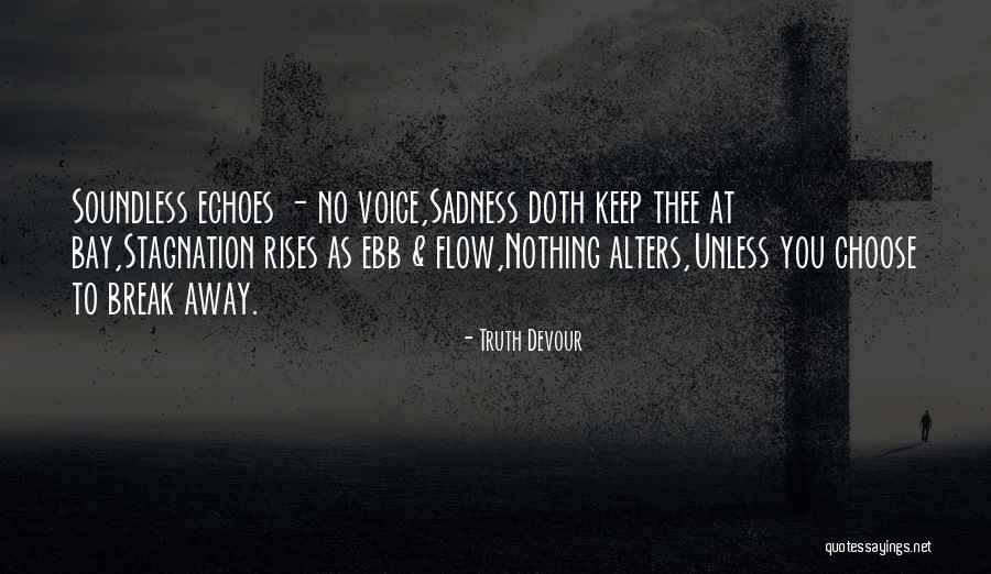 Jawnie Shaw Quotes By Truth Devour Jawnie Shaw Quotes By Truth Devour