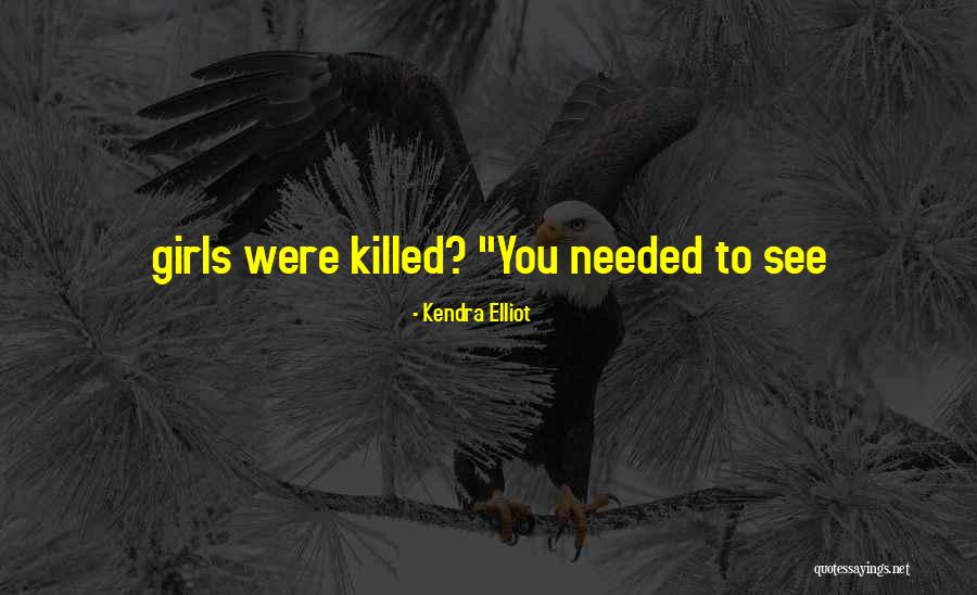 Jawns Quotes By Kendra Elliot Jawns Quotes By Kendra Elliot