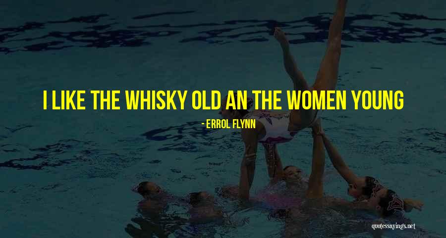 Jawole Willa Quotes By Errol Flynn Jawole Willa Quotes By Errol Flynn