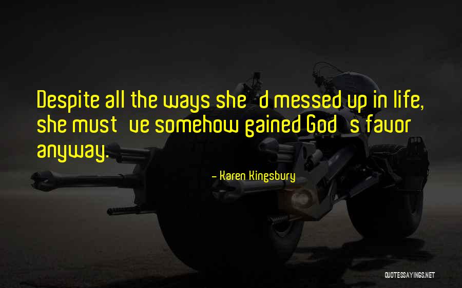 Jaworek Mangold Quotes By Karen Kingsbury Jaworek Mangold Quotes By Karen Kingsbury
