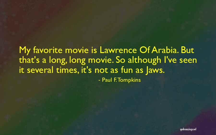 Jaws Movie Quotes By Paul F. Tompkins Jaws Movie Quotes By Paul F. Tompkins