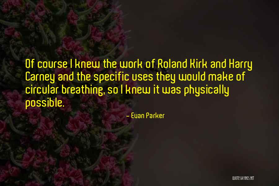 Jawwad Quotes By Evan Parker Jawwad Quotes By Evan Parker