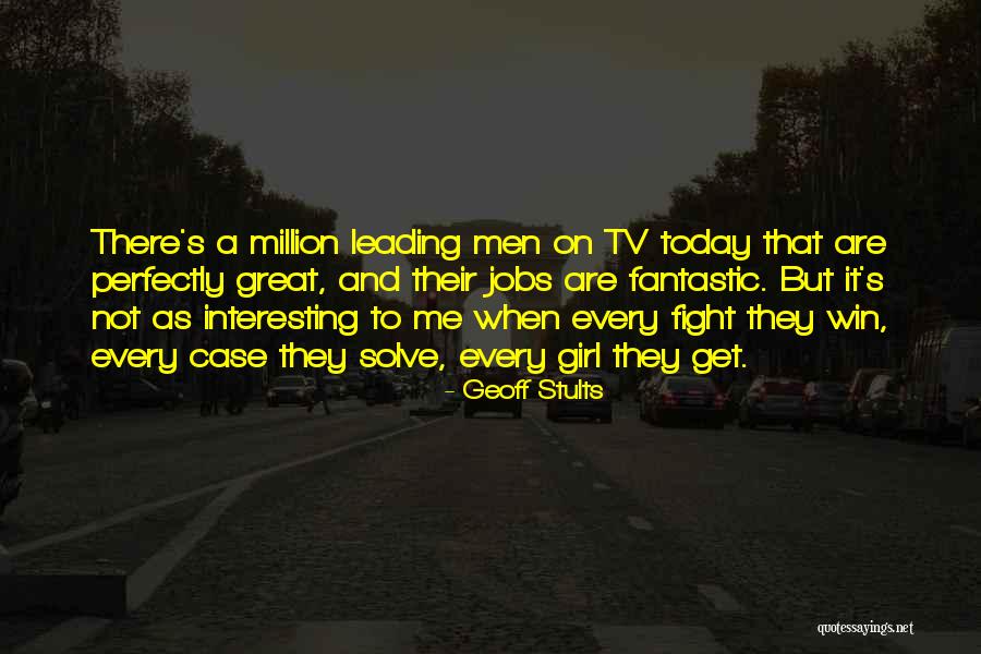 Jax Cullen Quotes By Geoff Stults Jax Cullen Quotes By Geoff Stults