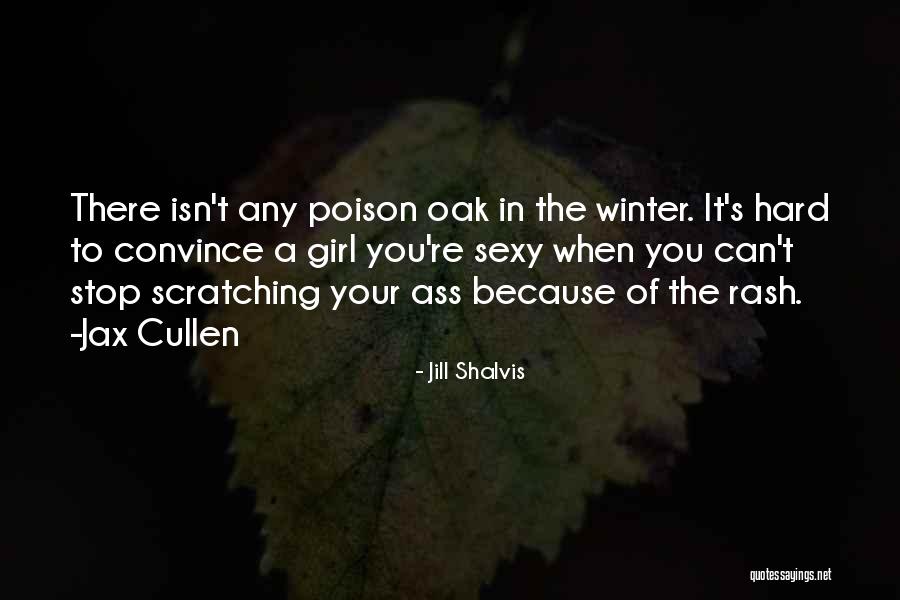 Jax Cullen Quotes By Jill Shalvis Jax Cullen Quotes By Jill Shalvis