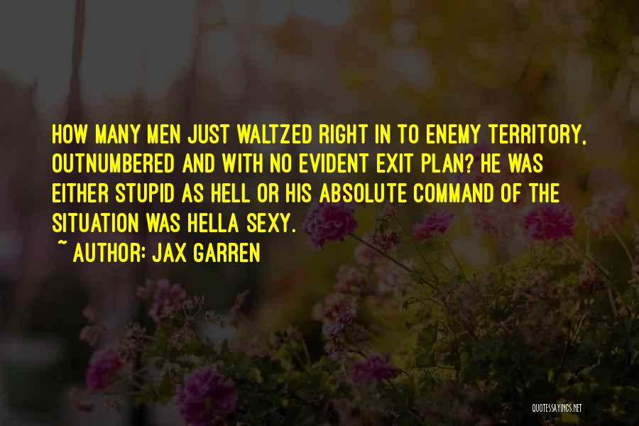 Jax Garren Quotes 1013403