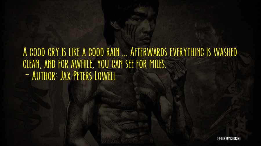 Jax Peters Lowell Quotes 88398