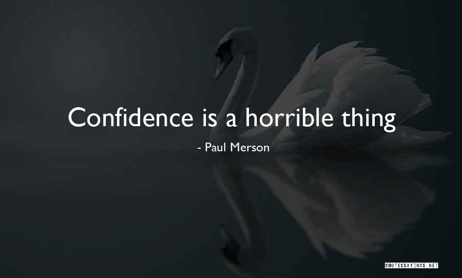 Jaxoms Quotes By Paul Merson