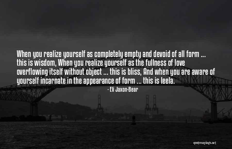 Jaxon Quotes By Eli Jaxon-Bear Jaxon Quotes By Eli Jaxon-Bear