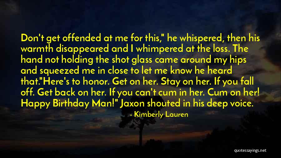 Jaxon Quotes By Kimberly Lauren