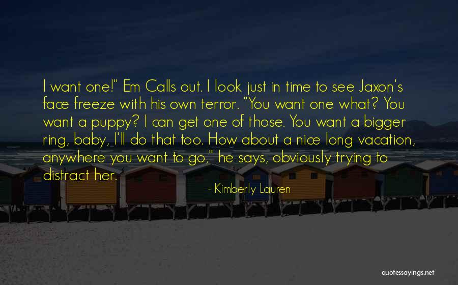 Jaxon Quotes By Kimberly Lauren