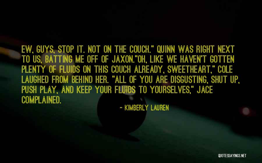 Jaxon Quotes By Kimberly Lauren