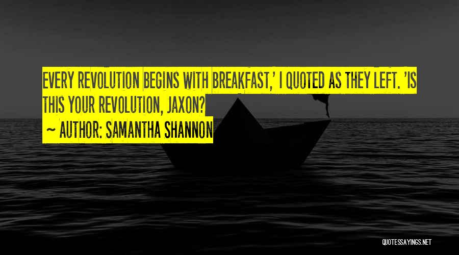Jaxon Quotes By Samantha Shannon