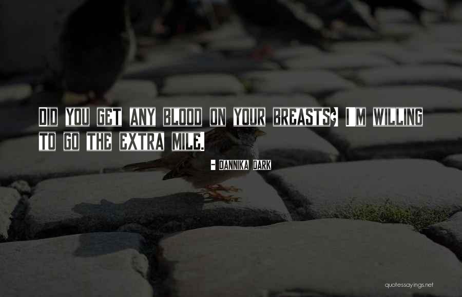 Jaxson Turner Quotes By Dannika Dark Jaxson Turner Quotes By Dannika Dark
