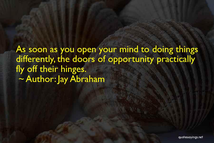 Jay Abraham Quotes 677852