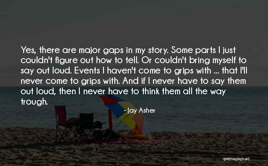 Jay Asher Quotes 1076745 Jay Asher Quotes 1076745