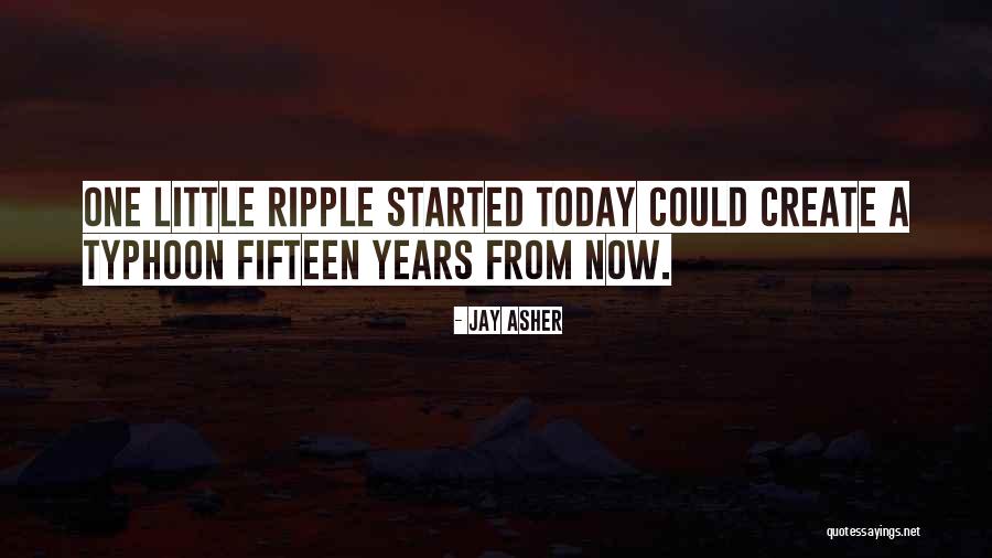 Jay Asher Quotes 2185307 Jay Asher Quotes 2185307
