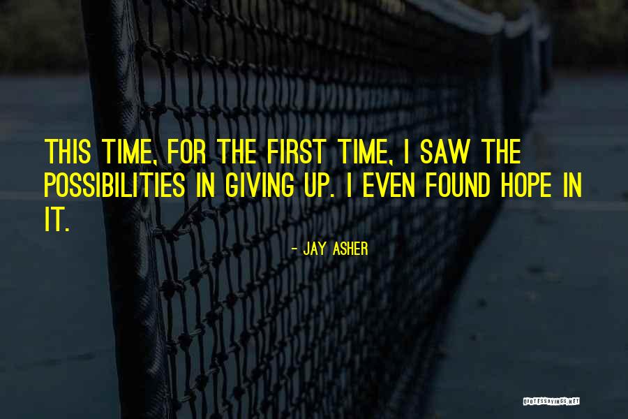 Jay Asher Quotes 305870 Jay Asher Quotes 305870